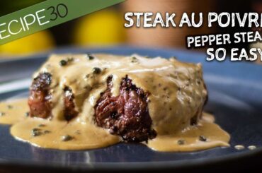 How to make Steak Au Poivre | Classic French Recipe
