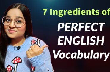 Fastest way to Improve Your Vocabulary | Ingredients of English Vocabulary