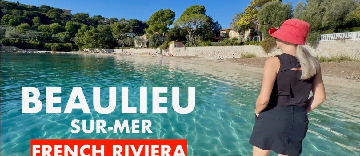 Beaulieu sur Mer. Best place to retire in France? French Riviera’s laid back GEM is almost perfect.
