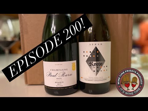 Episode 200 – Episode 200! Let’s Pop a Champagne! – Wine Time Fridays Episode 200 - Episode 200! Let's Pop a Champagne! - Wine Time Fridays