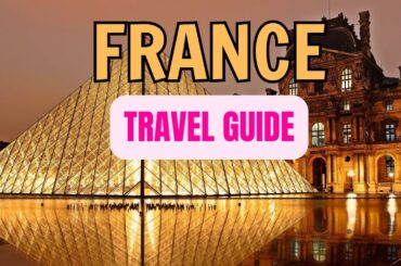 Top 10 to visit in France. How to know France really