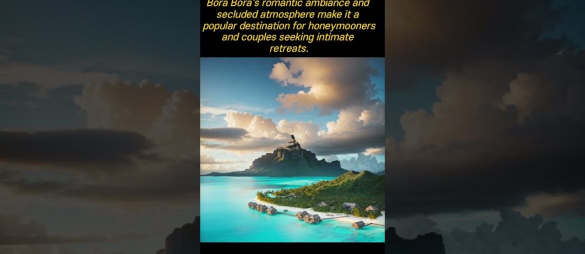 Top 5 Most Beautiful Beaches in the World #3 Bora Bora, French Polynesia