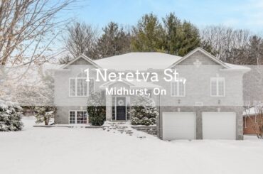 1 Neretva St. Midhurst On.,  MLS Listing For Sale