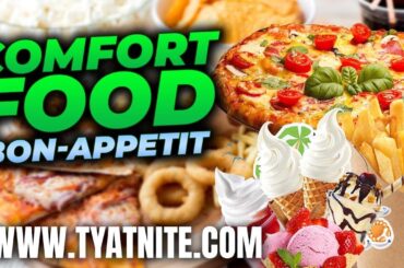 TY AT NITE - COMFORT FOOD 2024