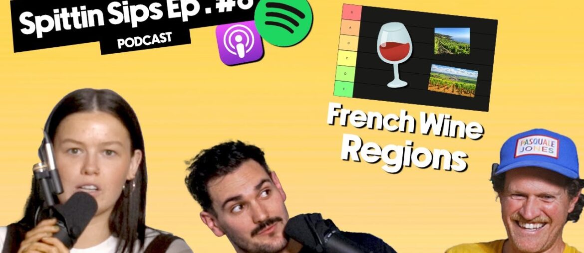 French wine regions RANKED, Henry’s been replaced & Gemma spits truth | Spittin’ Sips French wine regions RANKED, Henry's been replaced & Gemma spits truth | Spittin' Sips
