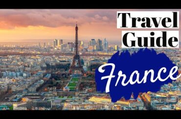 10 Best Places to visit in France - Travel Video #GlobalJournal