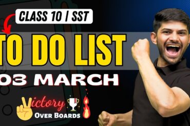 To Do List 3rd March | Class 10 Social Science Exam 2024 @DigrajSinghRajput214
