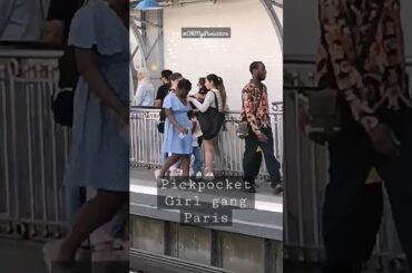 Paris Pickpocket girl gang waiting for victims #OhmyParis2024
