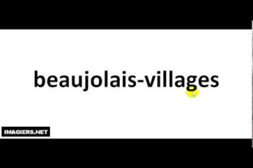 How To Pronounce French Wine #  beaujolais villages