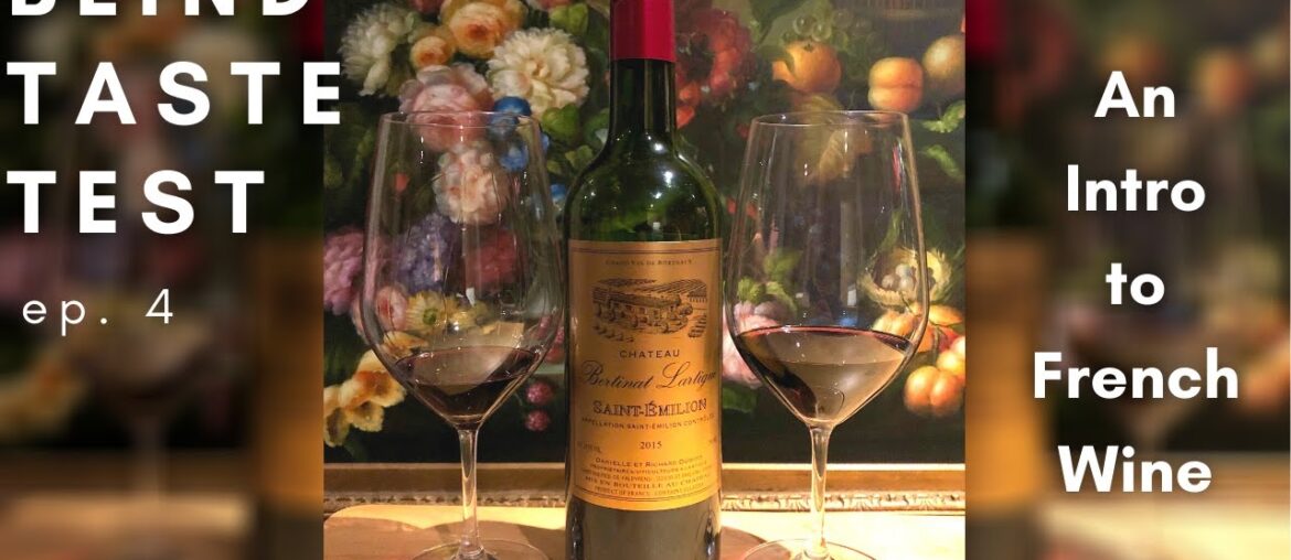 French Wine Blind Tasting | Ep. 4 | The Brothers of Bacchus French Wine Blind Tasting | Ep. 4 | The Brothers of Bacchus