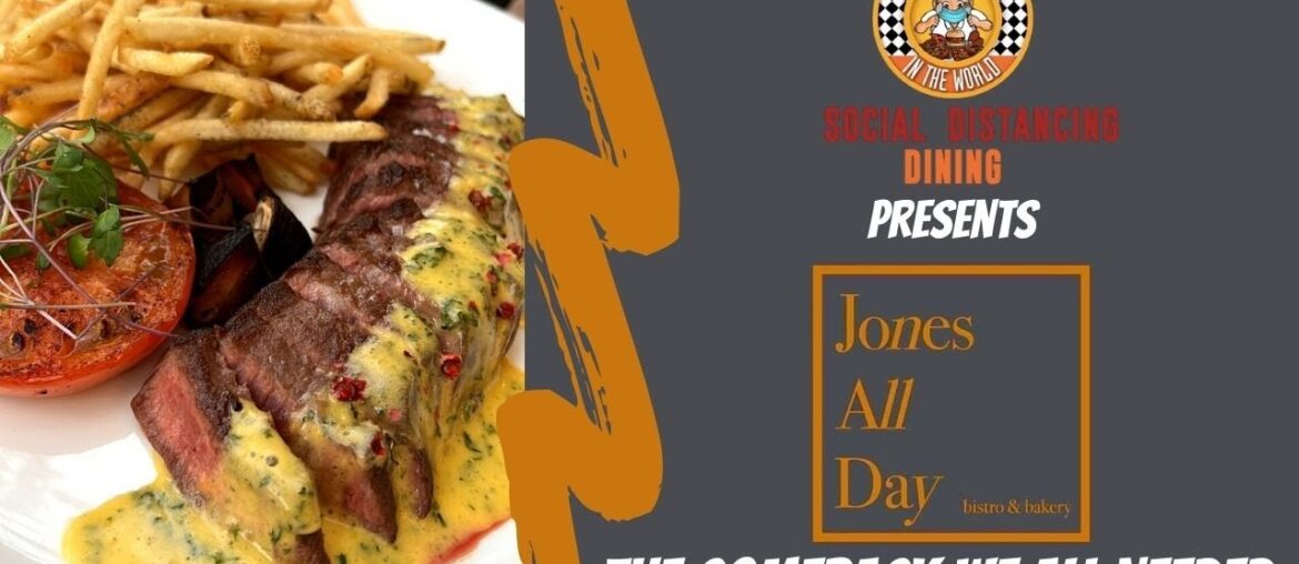DINNER AT JONES ALL DAY | SOCIAL DISTANCE DINING EP8 DINNER AT JONES ALL DAY | SOCIAL DISTANCE DINING EP8