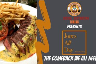 DINNER AT JONES ALL DAY | SOCIAL DISTANCE DINING EP8