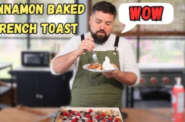 Elevated Cinnamon Baked French Toast Recipe! Easy and Delicious!