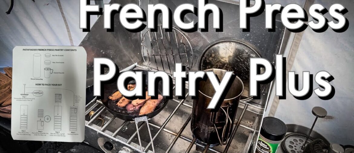 FRENCH PRESS Pantry Plus, Traditional ways to carry Food Stuff into the woods while Camping FRENCH PRESS Pantry Plus, Traditional ways to carry Food Stuff into the woods while Camping