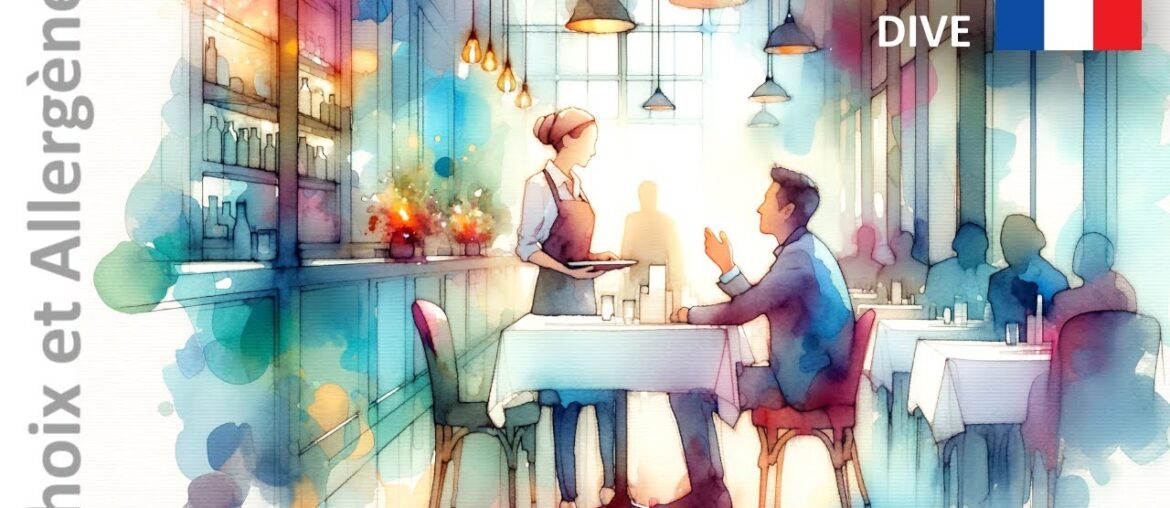 Listen & Speak French | Choices and Allergens: A French Dining Dialogue Listen & Speak French | Choices and Allergens: A French Dining Dialogue