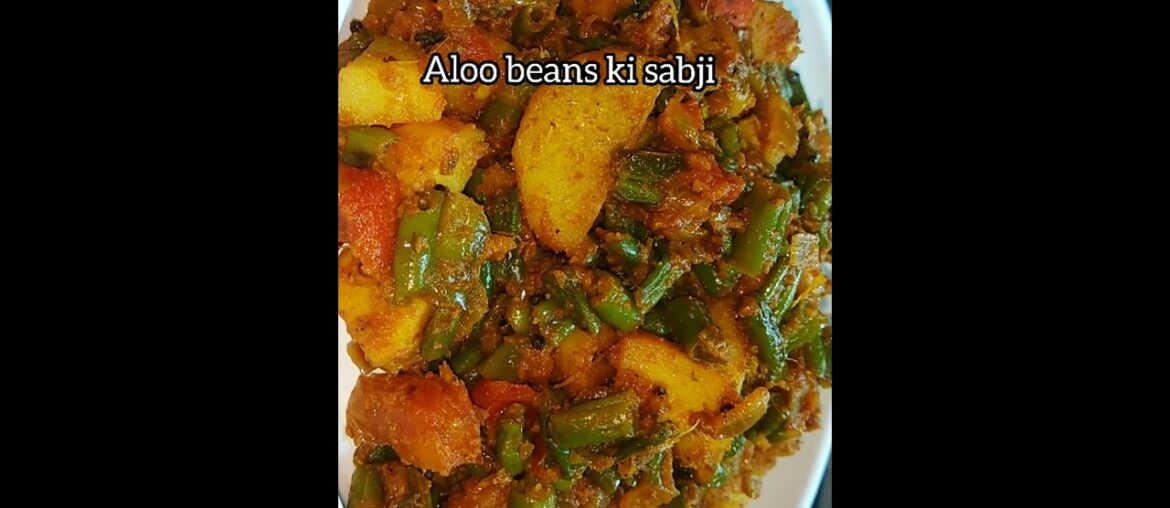 aloo beans ki sabji recipe/how to make French beans and potato recipe