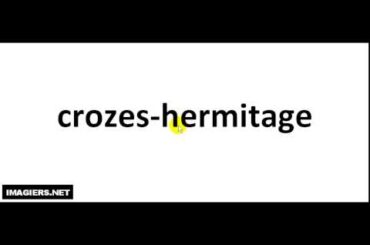 How To Pronounce French Wine #  crozes hermitage