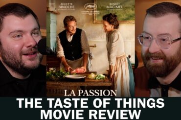 The Taste of Things - Movie Review