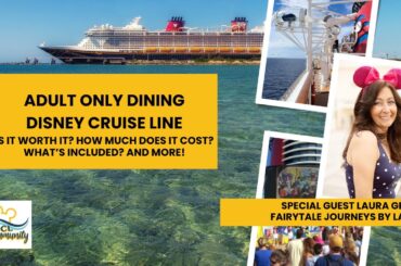 Adult Only Dining on Disney Cruise Line