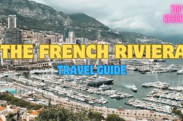 "Ultimate Luxury Escapes: Top Resorts of the French Riviera"