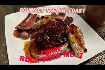 Amazing Gourmet French Toast