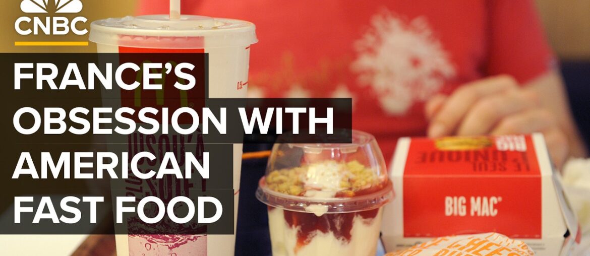 Why The French Love American Fast Food Why The French Love American Fast Food