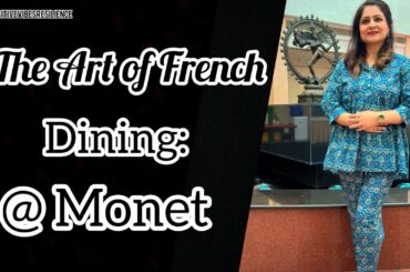 The Art of French Dining:@Monet #new#vlog