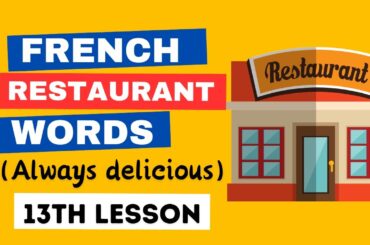 French Words for Dining Out | 13th Lesson | Ultimate French Course #learnfrench