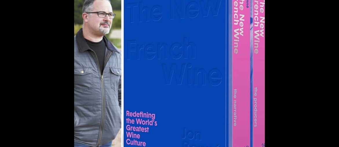 Jon Bonne, "The New French Wine"