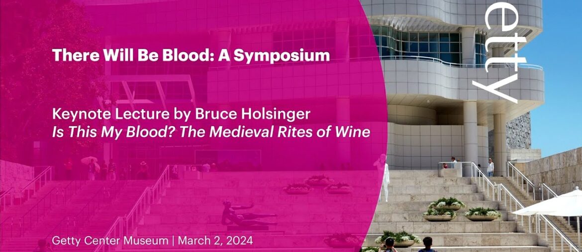 Is This My Blood? The Medieval Rites of Wine Is This My Blood? The Medieval Rites of Wine