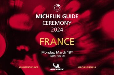 Discover the MICHELIN Guide Selection 2024 for France