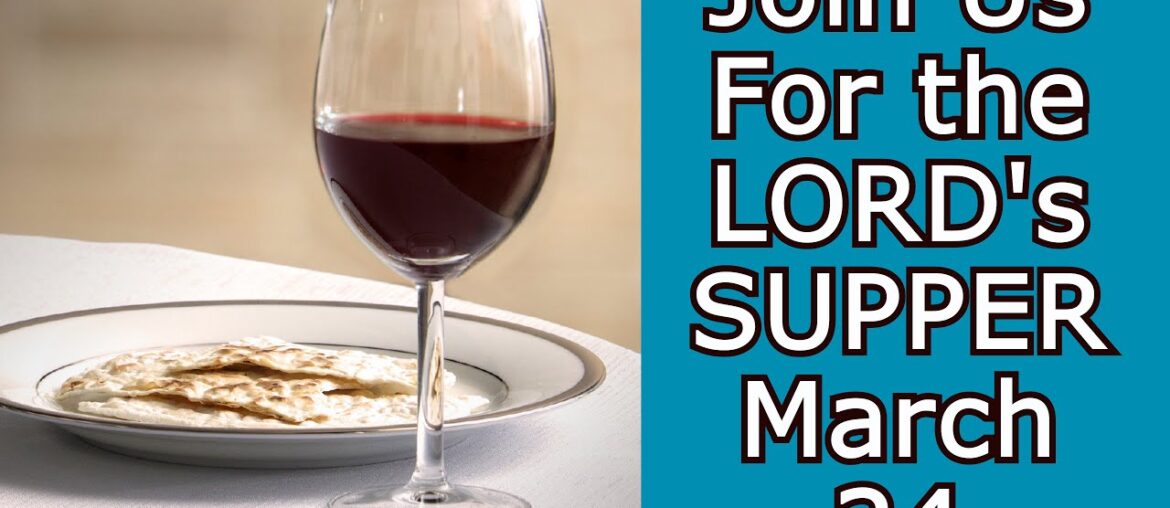 We Invite You to Partake of the Bread & Wine With Us On Sunday, March 24 We Invite You to Partake of the Bread & Wine With Us On Sunday, March 24