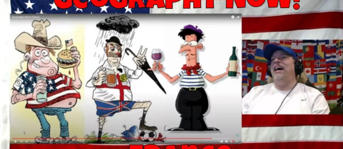 Geography Now! France – REACTION Geography Now! France - REACTION