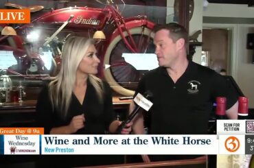 WINE WEDNESDAY: White Horse in New Preston