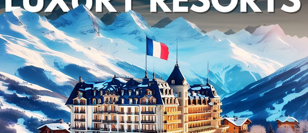 Luxury Alps Ski Resorts Luxury Alps Ski Resorts