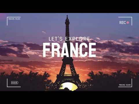 France 12 travel destination; Exploring the Heart of Europe France 12 travel destination; Exploring the Heart of Europe