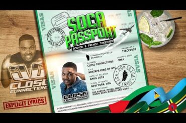 Soca Passport (Bouyon & French TakeOver) Explicit Lyrics | Mixed By DJ Close Connections