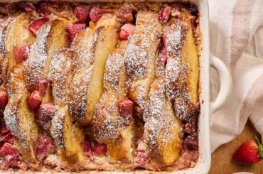 Strawberries and Cream French Toast Bake Recipe