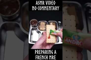 ASMR - Preparing french 24H MRE ( No commentary )