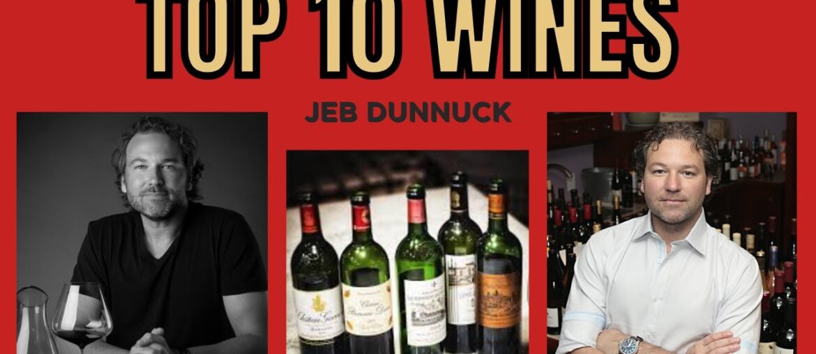 Top 10 Wines  - Jeb Dunnuck 2022