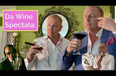 Da Wine Spectata (COMEDY)