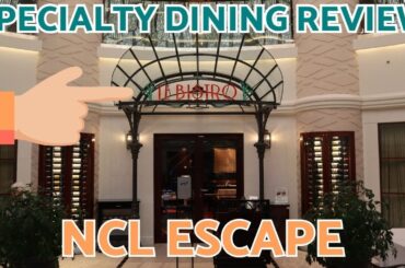 LE BISTRO - Specialty Dining Review - NCL Escape