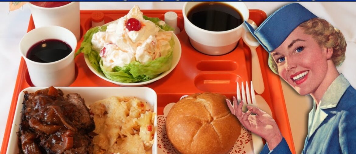 Airline Food During the Golden Age of Air Travel