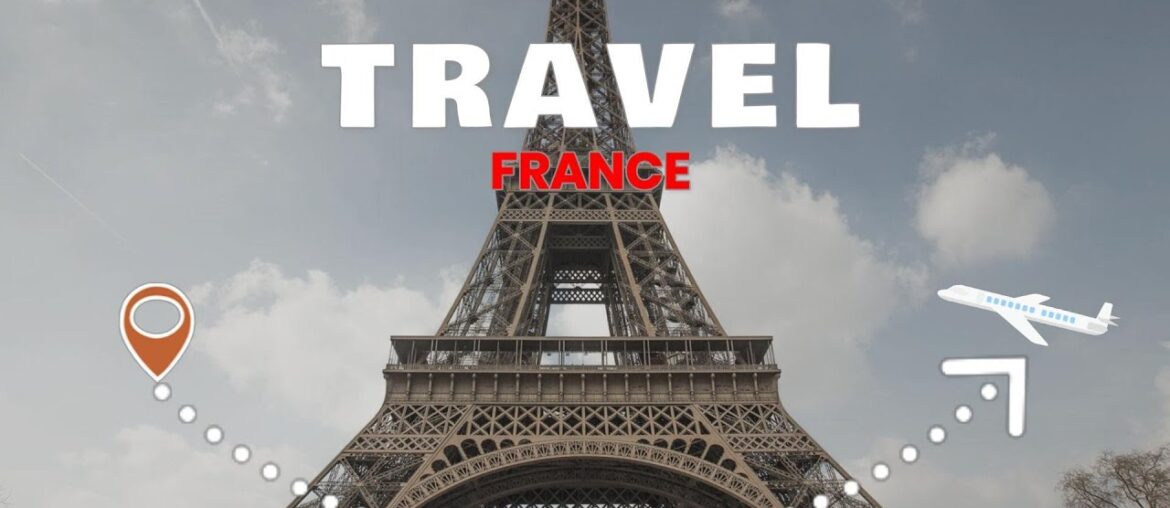 France - Discovering France's Top 10 Places to Live