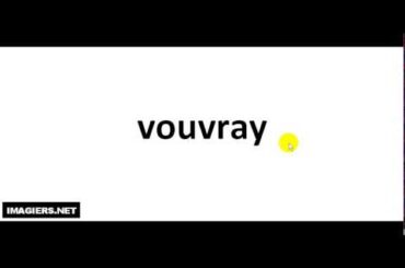 How To Pronounce French Wine #  vouvray