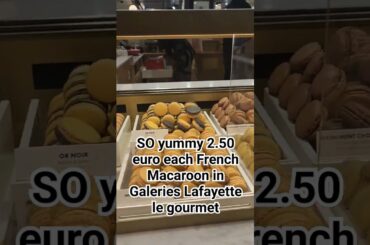So yummy French Macaroon in galleries le gourmet in Paris,France