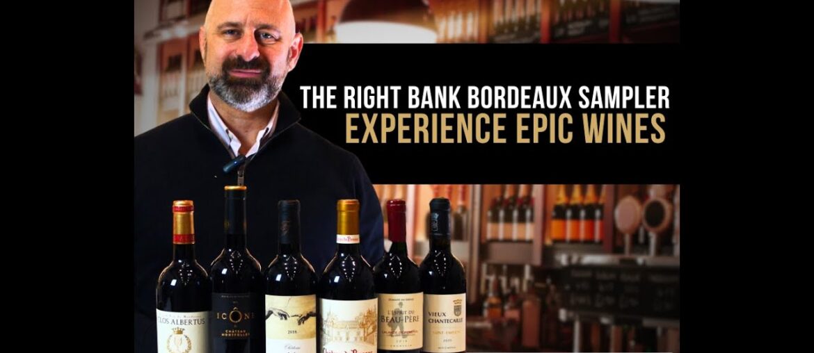 The Right Bank Bordeaux Sampler, Experience Epic Wines