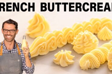Easy French Buttercream Recipe