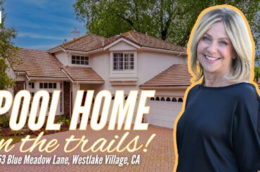 5 bedroom pool home in the Trails! | 31753 Blue Meadow Lane, Westlake Village, CA