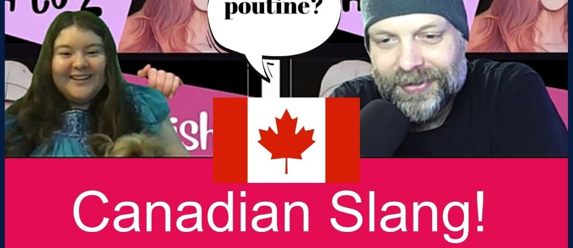 Vocabulary Spotlight | Canadian Slang